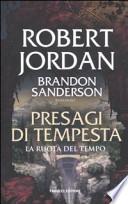 Presagi di tempesta. La ruota del tempo