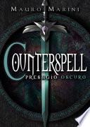 Presagio oscuro. Counterspell