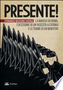 Presente! La marcia su Roma, l'uccisione di un fascista a Catania e le trame di un ministro