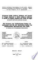 Presenza della cultura italiana nel mondo di lingua tedesca e della cultura tedesca in quello di lingua italiana dal 1945 ad oggi nel quadro dell'unità culturale europea ...
