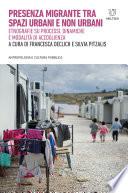 Presenza migrante tra spazi urbani e non urbani
