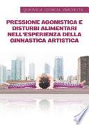 Pressione agonistica e disturbi alimentari nell'esperienza della ginnastica artistica