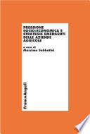 Pressione socio-economica e strategie emergenti delle aziende agricole