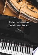 Presto con fuoco