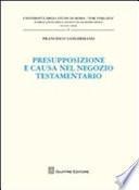 Presupposizione e causa nel negozio testamentario