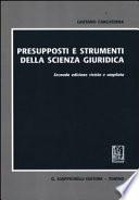 Presupposti e strumenti della scienza giuridica