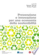 Prevenzione e innovazione per una economia della sostenibilità