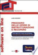 Prezzario delle opere di ristrutturazione e recupero.