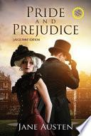 Pride and Prejudice (Annotated, Large Print)