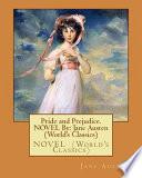 Pride and Prejudice.Novel by