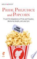 Pride, Prejudice and Popcorn (Pop!, Book 1)