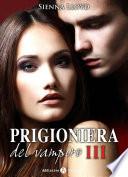 Prigioniera del vampiro - vol. 3