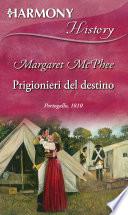 Prigionieri del destino