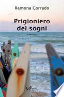 Prigioniero dei sogni