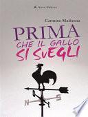 Prima che il gallo si svegli