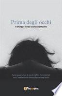 Prima degli occhi