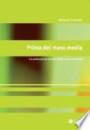 Prima dei mass media