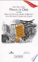 Prima di dire, cantate. Dalla caduta del muro di Berlino alla seconda guerra del Golfo