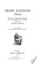 Prime edizioni italiane ... ad uso dei bibliofili e dei librai ...