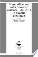 Prime riflessioni sulla storica sentenza 1 del 2014 in materia elettorale