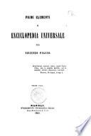 Primi elementi di Enciclopedia universale volume unico per Vincenzo Pagano