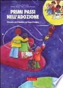 Primi passi nell'adozione. L'incontro con il bambino nel paese d'origine