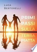 Primi passi sulla Terra piatta