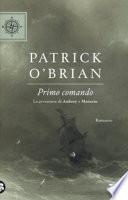 Primo comando. Le avventure di Aubrey e Maturin