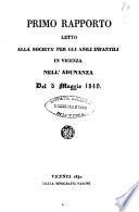Primo rapporto letto alla Società per gli asili infantili in Vicenza nell'adunanza del 3 maggio 1840 [Menegotto Paolo]