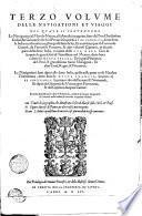 Primo [-terzo] volume, & seconda editione delle nauigationi et viaggi ... /[M. Giouan Battista Ramusio]