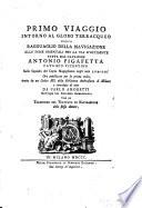 Primo viaggio intorno al globo terracqueo ossia ragguaglio della navigazione alle Indie orientali per la via d'occidente Fatta sulla squadra di Magaglianes negli anni 1519-1522. Ora Dubblicato per la prima volta e corredato di note da Carlo Amoretti. Con un transunto del trattato di navigazione dello stesso autore. (Con mappe.)