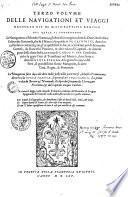 Primo volume e terza editione delle Navigationi et viaggi, raccolto gia da M. Gio. Battista Ramusio... nel quale si contengono la descrittione dell' Africa et del paese del Prete Janni, con varii viaggi della città di Lisbona et dal Mar Rosso insino a Calicut et all' isole Molucche... et la navigatione attorno al mondo, con la relatione dell'isola Giapan... et alcuni capitoli appartenenti alla geographia, estratti dell' historia del S. Giovan di Barros...