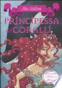 Principessa dei coralli. Principesse del regno della fantasia