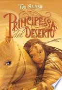 Principesse del Regno della Fantasia - 3. Principessa del Deserto