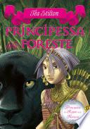 Principesse del Regno della Fantasia - 4. Principessa delle Foreste