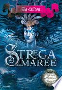 Principesse del Regno della Fantasia - 7. Strega delle Maree