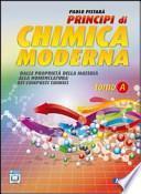 Principi di chimica moderna. Vol. A: Dalle proprietà della materia alla nomenclatura. Con espansione online. Per le Scuole superiori