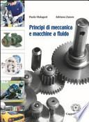 Principi di meccanica e macchine a fluido. Per le Scuole superiori