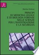 Principi di medicina legale e di biologia forense nelle scienze per l'investigazione e la sicurezza