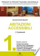 PRINCIPI DI PROGETTAZIONE UNIVERSALE - Abitazioni accessibili - 1. Fondamenti