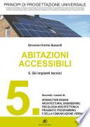 PRINCIPI DI PROGETTAZIONE UNIVERSALE - Abitazioni accessibili - 5. Gli impianti tecnici