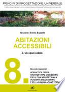 PRINCIPI DI PROGETTAZIONE UNIVERSALE - Abitazioni accessibili - 8. Gli aspetti esterni