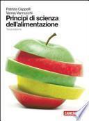 Principi di scienza dell'alimentazione. Con espansione online. Per gli Ist. Professionali alberghieri