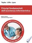 Principi fondamentali dell'assistenza infermieristica. L'arte e la scienza dell'assistenza infermieristica centrate sui bisogni della persona