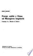 Principi, nobiltà e Chiesa nel Mezzogiorno longobardo