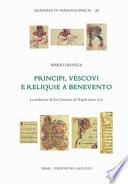 Principi, vescovi e reliquie a Benevento. La traslazione di San Gennaro da Napoli (anno 831)