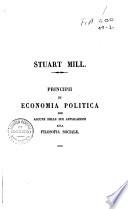 Principii d'economia politica, con alcuna delle sue applicazioni alla filosofia sociale