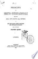 Principii di diritto internazionale relativi agli atti fatti all'estero e all'esecuzione delle sentenze dei tribunali stranieri