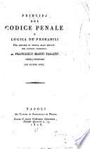 Principj del codice penale ; e, Logica de' probabili per servire di teoria alle pruove nei giudizj criminali