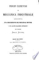 Principj elementari di meccanica industriale aggiunta una descrizione dei principali motori e di alcune macchine efficienti
